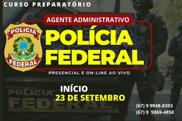 Curso da Polícia Federal – ADM